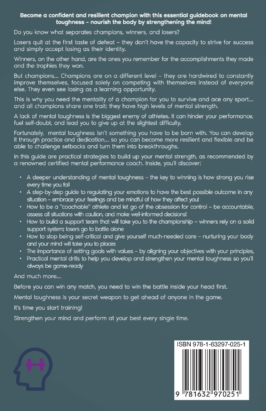 Confident, Calm and Clutch: How to Build Confidence and Mental Toughness for Athletes Using Sports Psychology (Mental Strength Training for Parents and Teens)