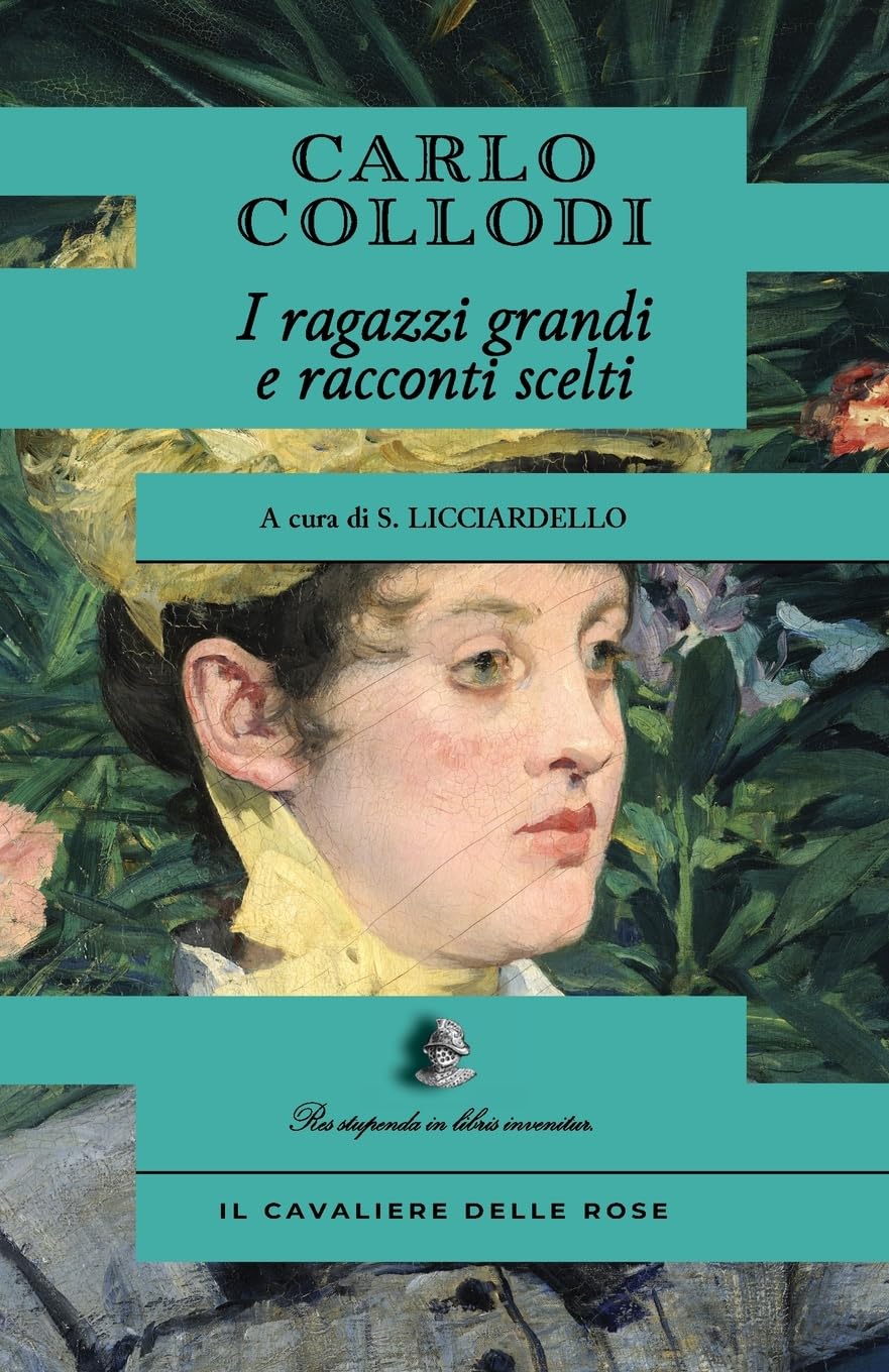 Carlo CollodiI ragazzi grandi e racconti scelti