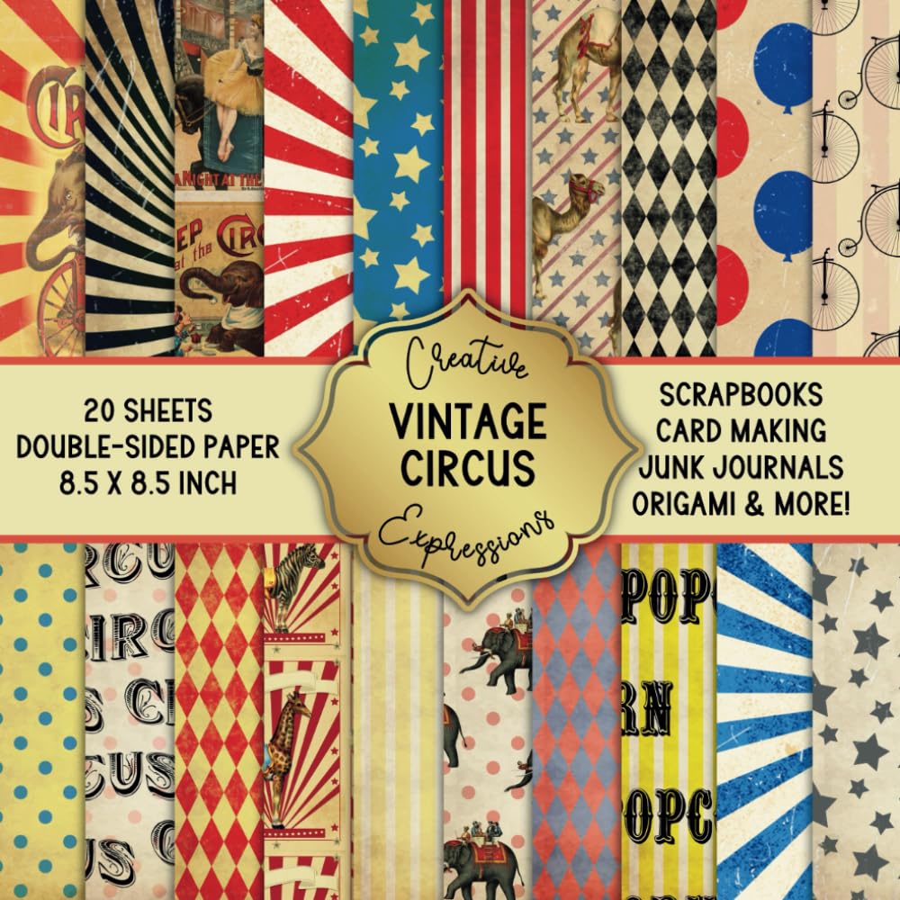 Vintage Circus Patterned Double-Sided Craft Paper, 8.5" Square: Decorative Specialty Pad for Scrapbooks, Junk Journals, Origami, Cardmaking