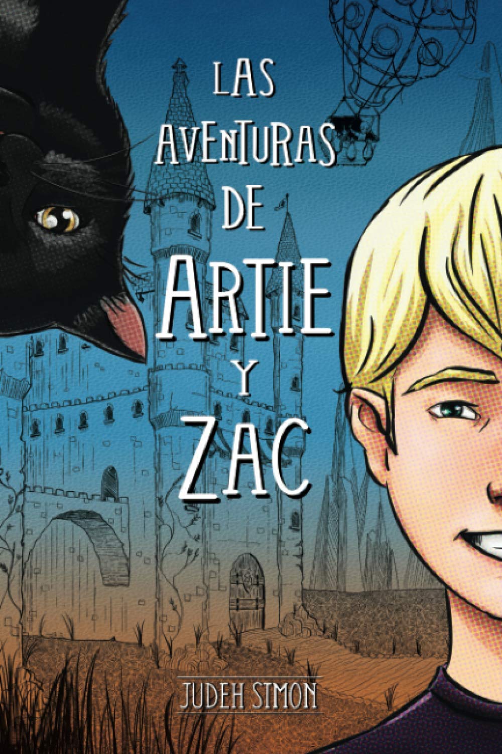 Las Aventuras de Artie y Zac (Spanish Edition)