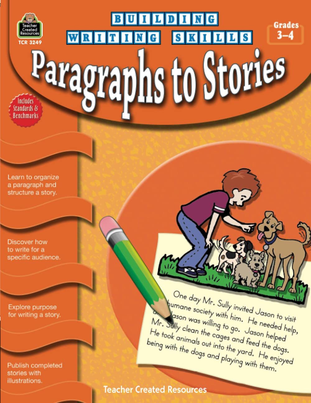 Building Writing Skills: Paragraphs to Stories: Paragraphs to Stories