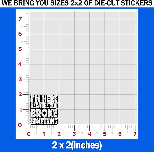 Miniatura 7 de Calcomanías de vinilo impermeables con texto en inglés "I I'm Here Because You Broke Something", diseño de mecánico, técnico de cuello azul, para