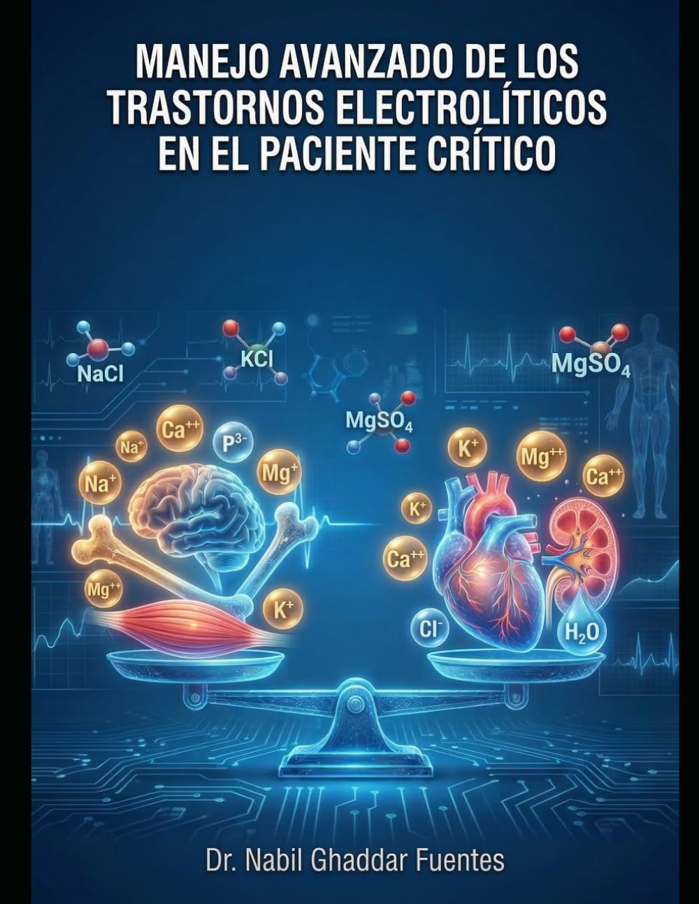 Manejo Avanzado de Trastornos Electrolíticos en el Paciente Crítico
