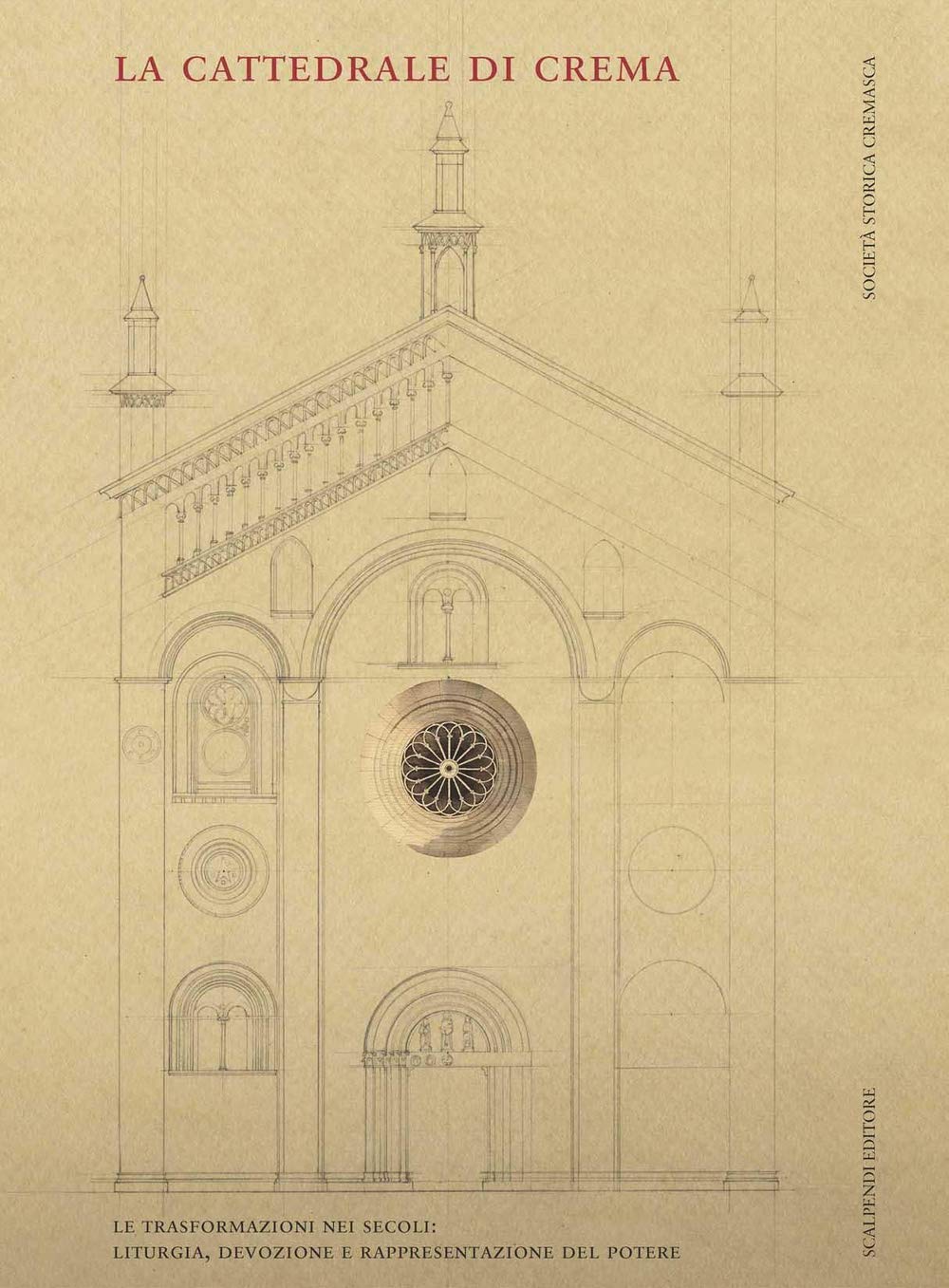 La cattedrale di Crema décoder art sacré et politique médiévale