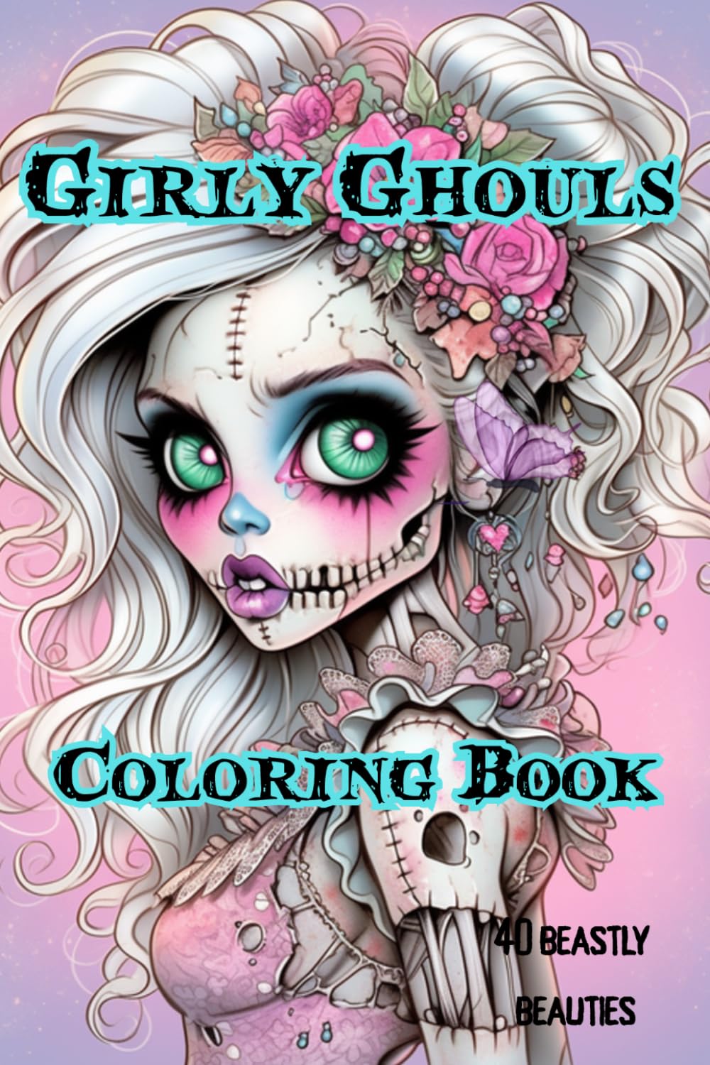 *POCKET SIZE! Girly Ghouls Zombie Coloring Book: *MINI! Creepy Cute Undead Girls, Gothic Girls, Pastel Goth Coloring Book for Adults, Teens and Tweens