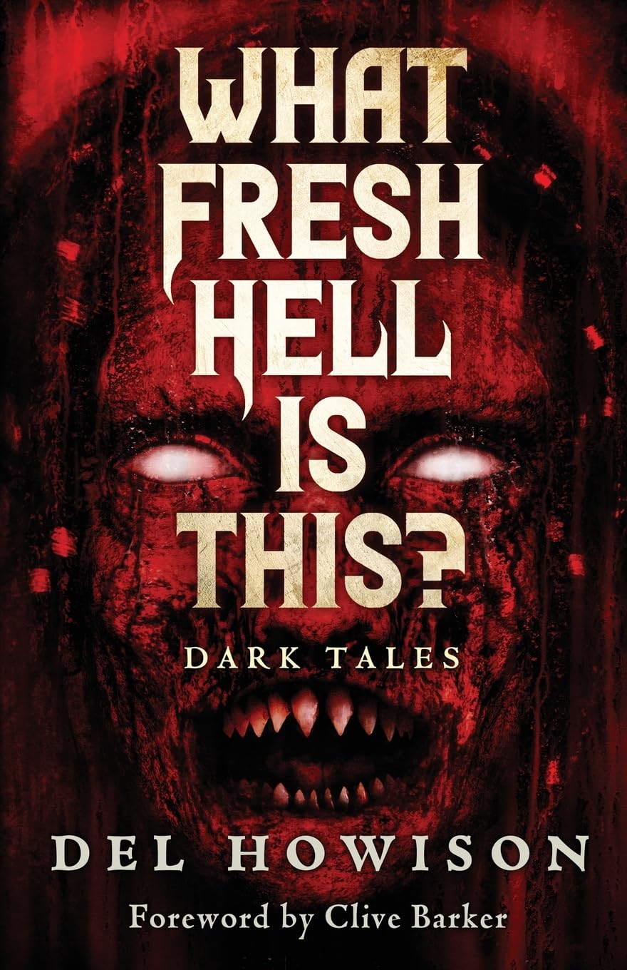What Fresh Hell is This?: Dark Tales
