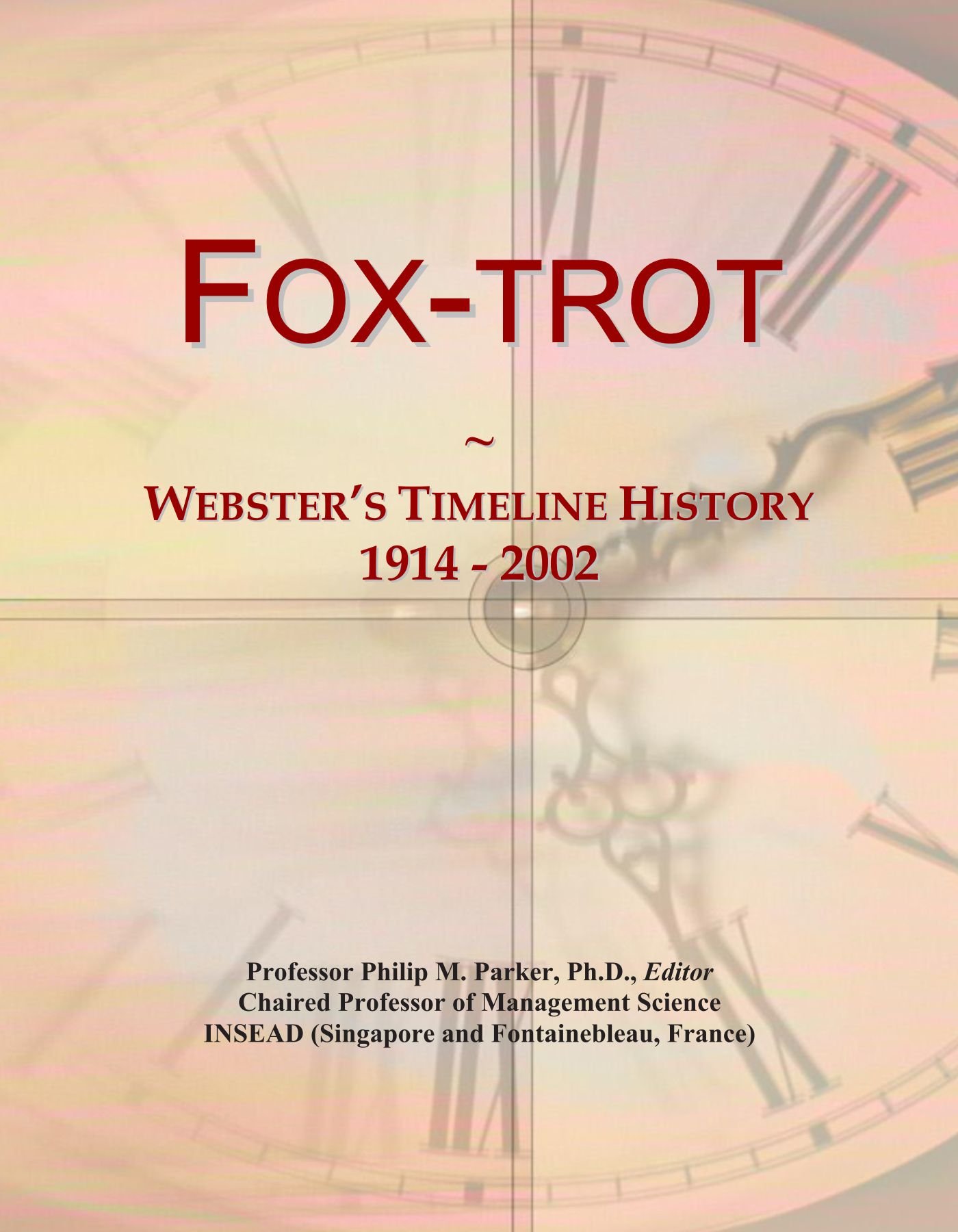 Fox-trot: Webster's Timeline History, 1914 - 2002