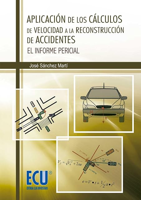 Portada de Aplicación de los cálculos de velocidad a la reconstrucción de accidentes