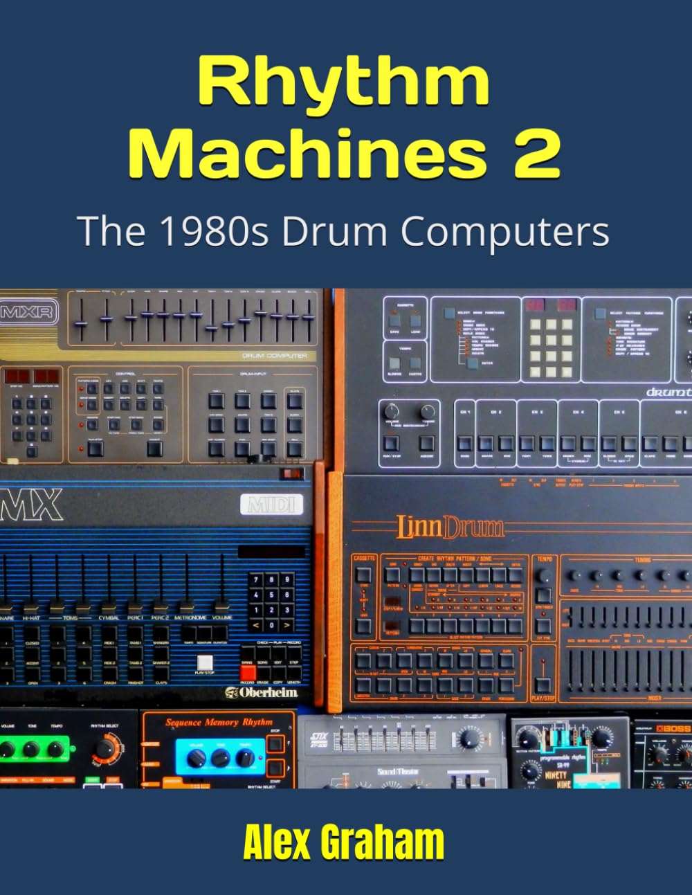 Rhythm Machines 2: The 1980s Drum Computers