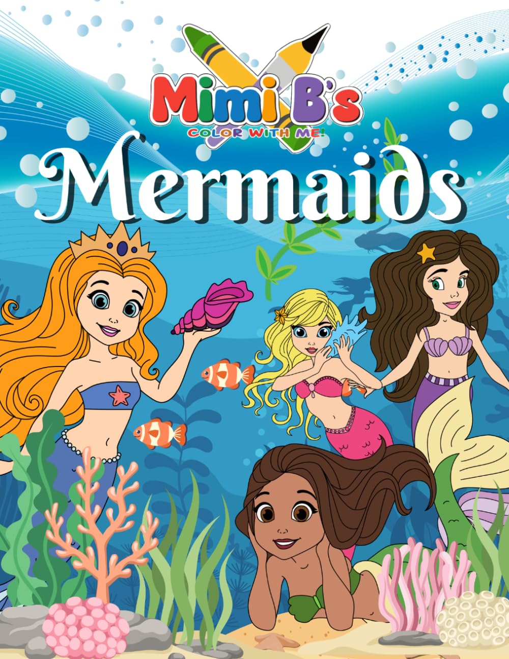 Mimi B's Color With Me! - Mermaids
