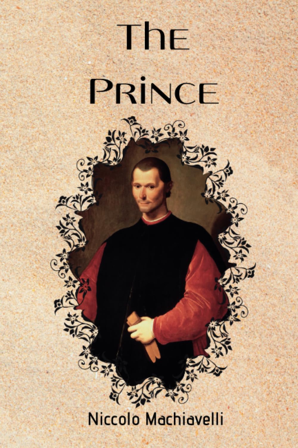 The Prince By Niccolo Machiavelli