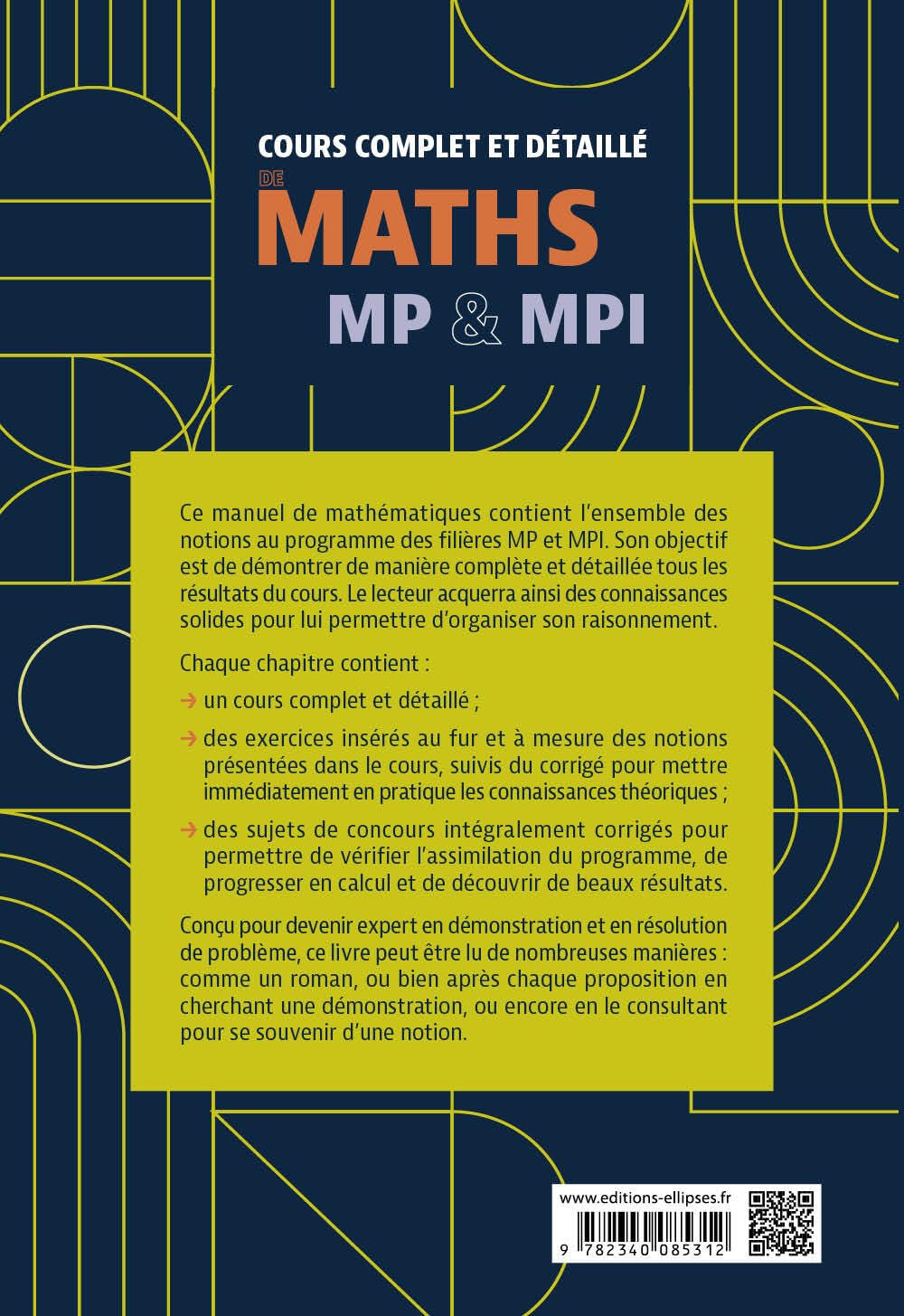 Cours complet et détaillé de maths MP & MPI: Pour avoir des connaissances solides et organiser son raisonnement