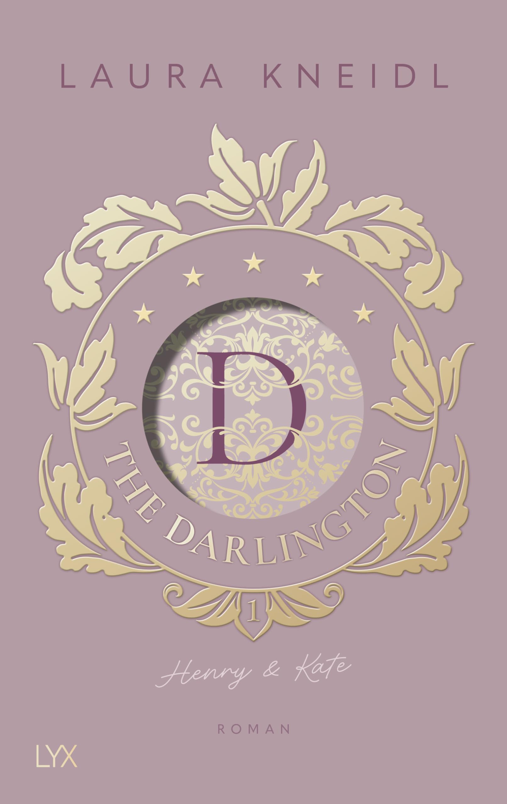 The Darlington - Henry & Kate: Von der Autorin der Bestseller-Reihe BERÜHRE MICH. NICHT.