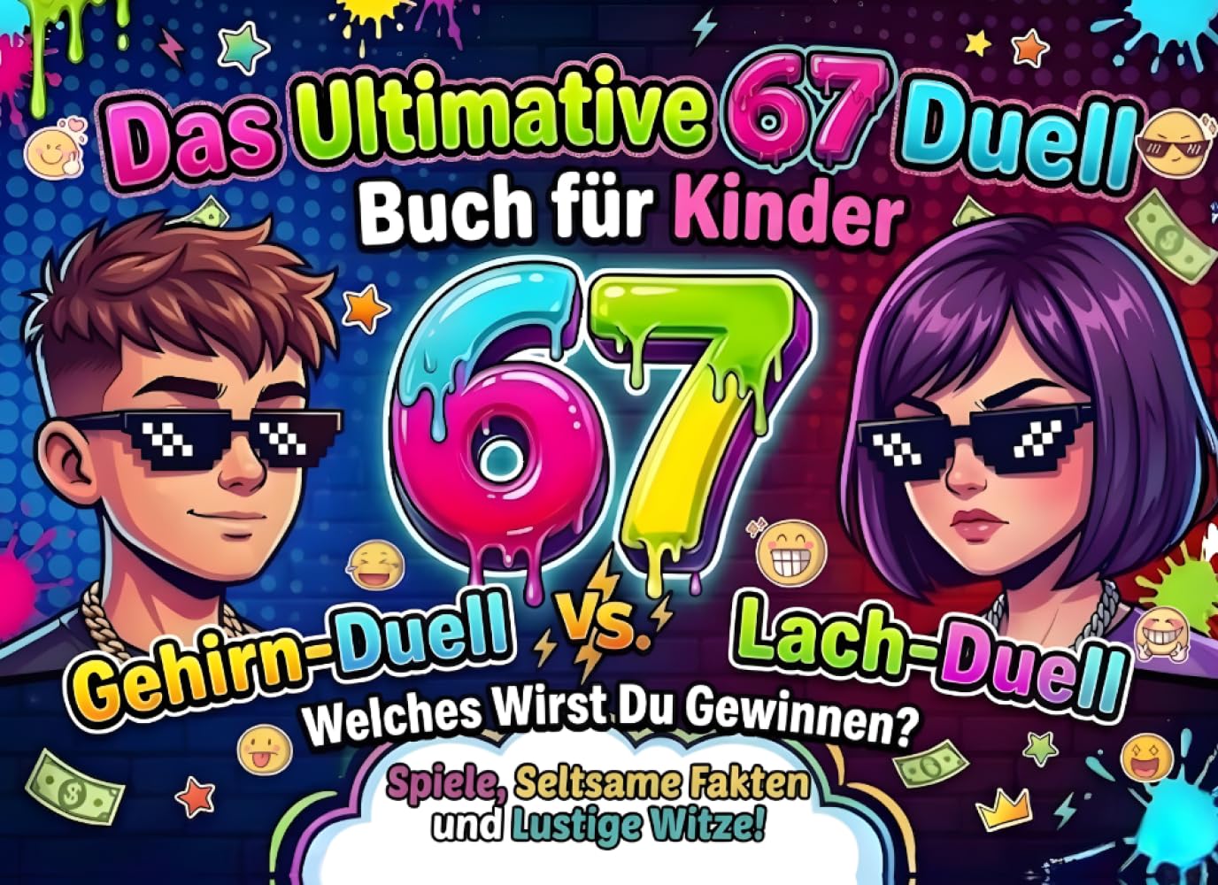 Das ultimative 67 Duell Buch für Kinder: Six Seven Rätselbuch für 2 Spieler mit Denkspielen, Witzen und lustigen Fakten | Offline-Battle-Geschenk für Freunde, Geschwister & Klasse
