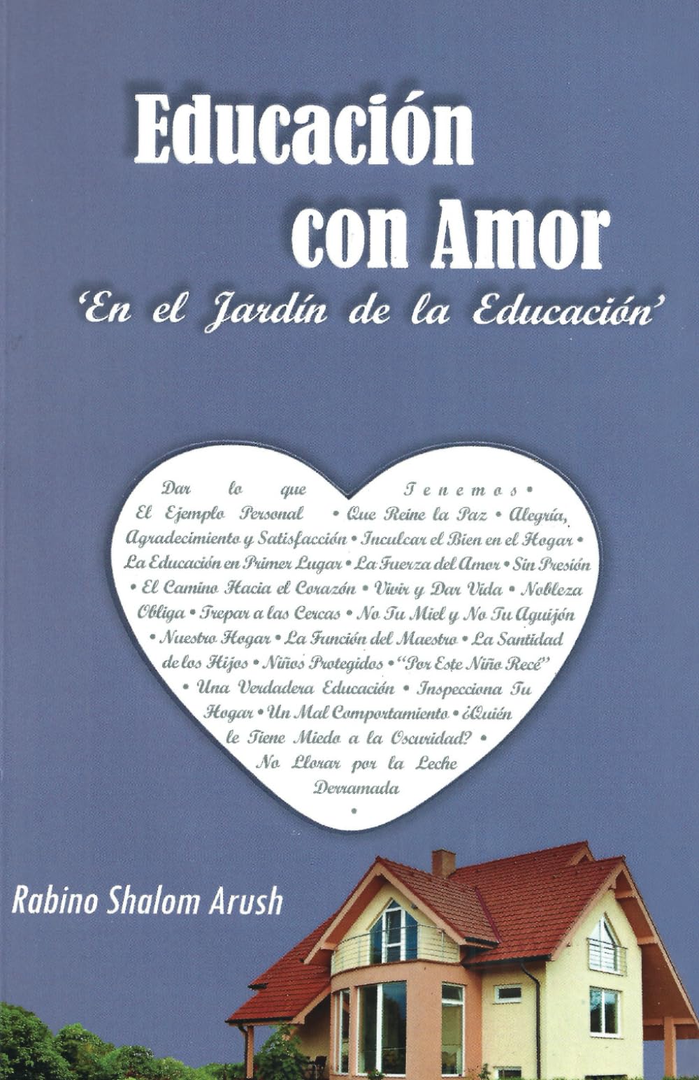 Educación con Amor: 'En el Jardín de la Educación'