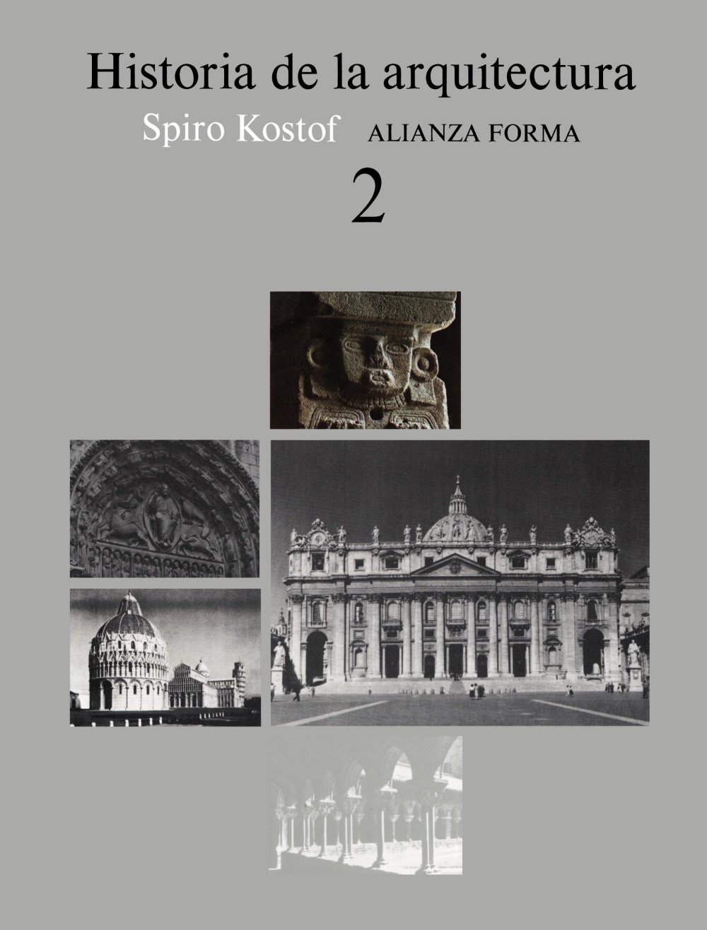 Historia de la arquitectura, 2 (Alianza forma (AF))
