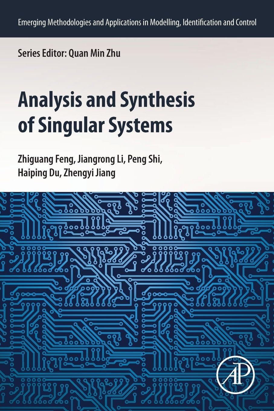 Buy Analysis and Synthesis of Singular Systems (Emerging Methodologies and Applications in Modelling, Identification and Control) — BookShops.in