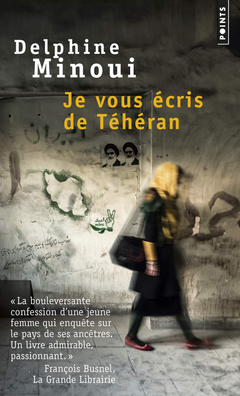 Je vous écris de Téhéran (Points documents)