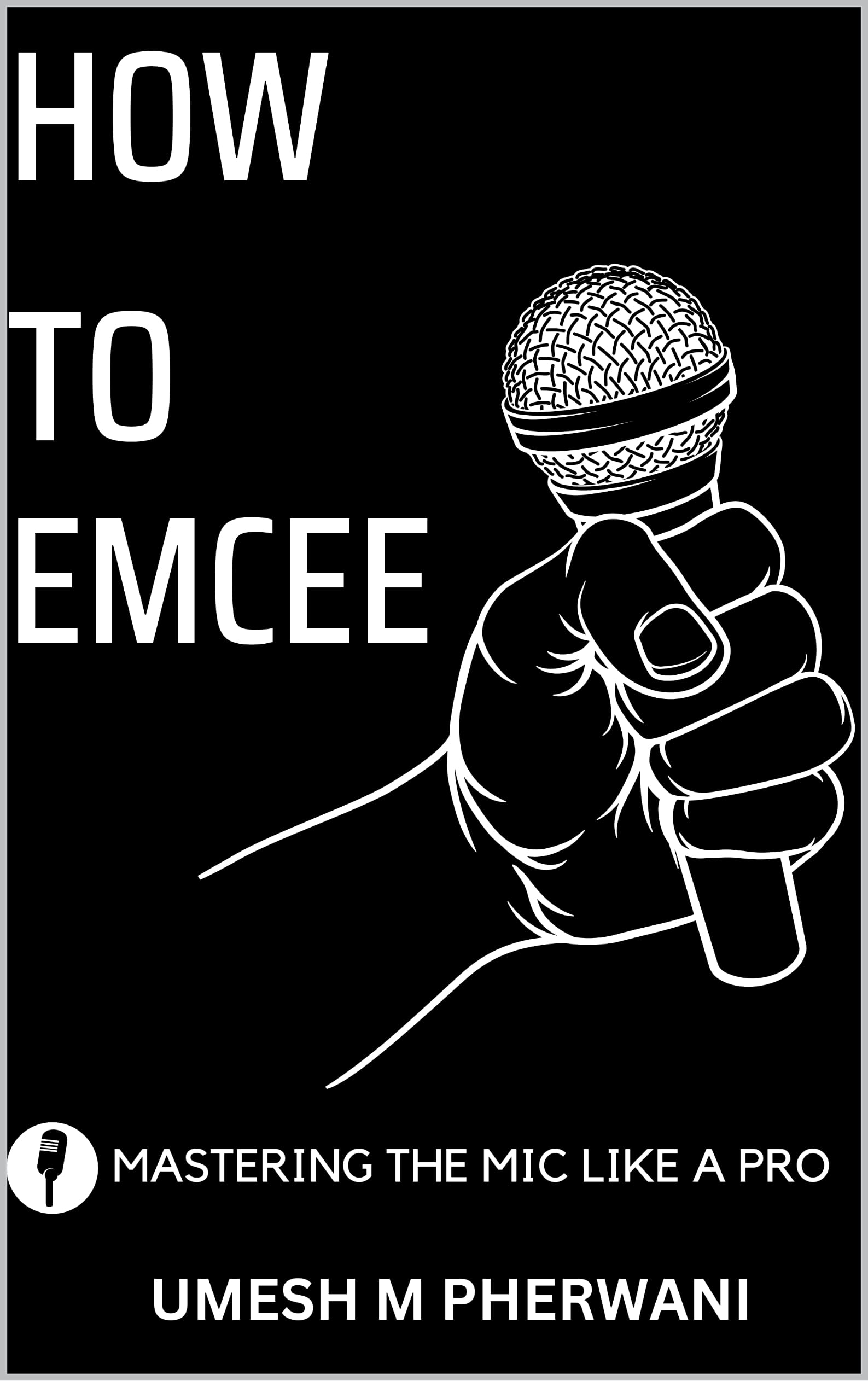 Manuel How to emcee guide de prise de parole en public et art oratoire