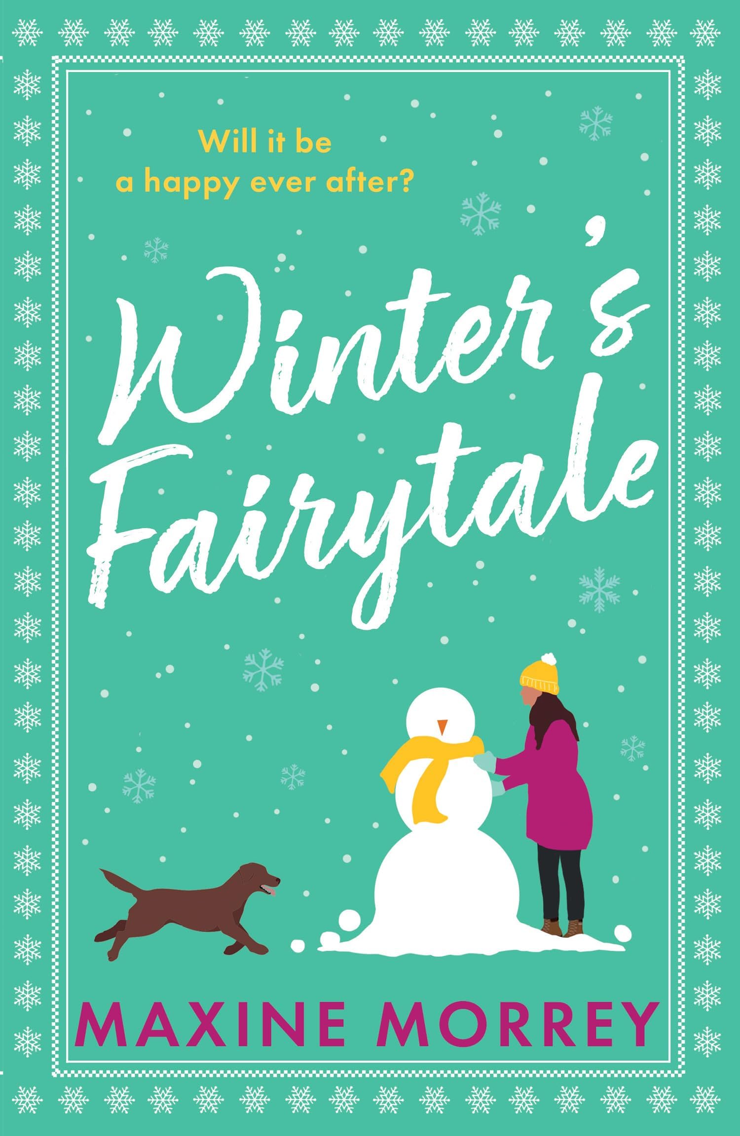Winter's Fairytale: A hilarious friends-to-lovers small town romance from the bestselling author of You Only Live Once, the perfect cosy winter read for 2026!