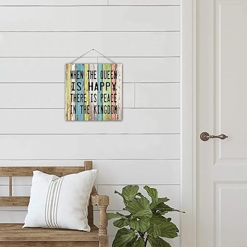 Miniatura 7 de Letrero de madera con texto en inglés "When The Queen Is Happy There Is Peace in The Kingdom" (texto en inglés "When The Queen Is Happy There Is