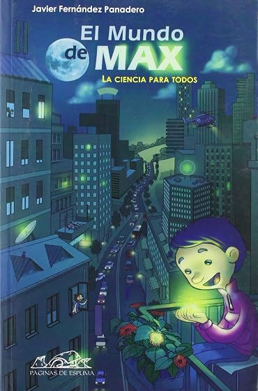 El Mundo de Max: La Ciencia para Todos