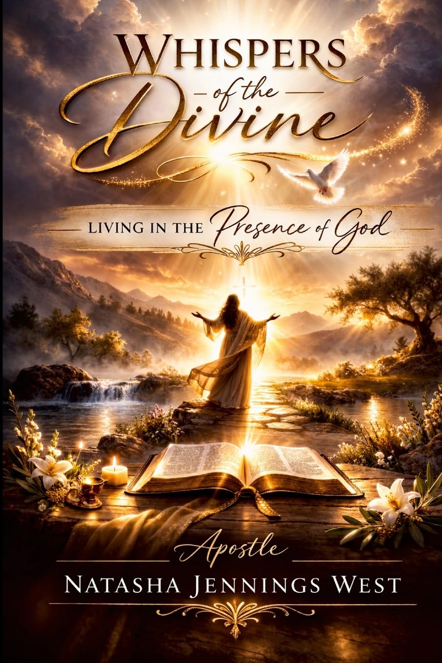 Whispers of the Divine: Living In the Presence of God