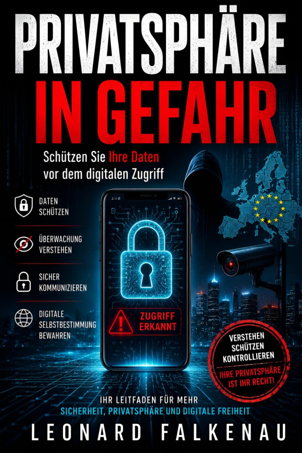 Privatsphäre in Gefahr: Schützen Sie Ihre Daten vor dem digitalen Zugriff.