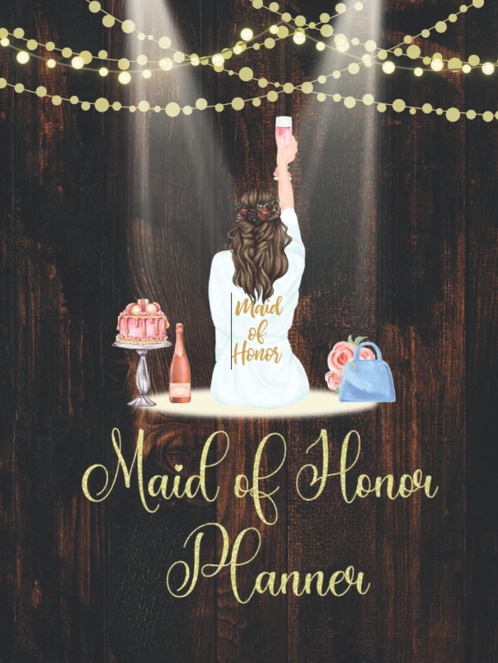 Maid Of Honor Planner: Wedding Duties Checklist Organizer with Floral Interior for Maid or Matron Of Honour | Bachelorette Party and Bridal Shower Planning | Proposal Gifts From The Bride