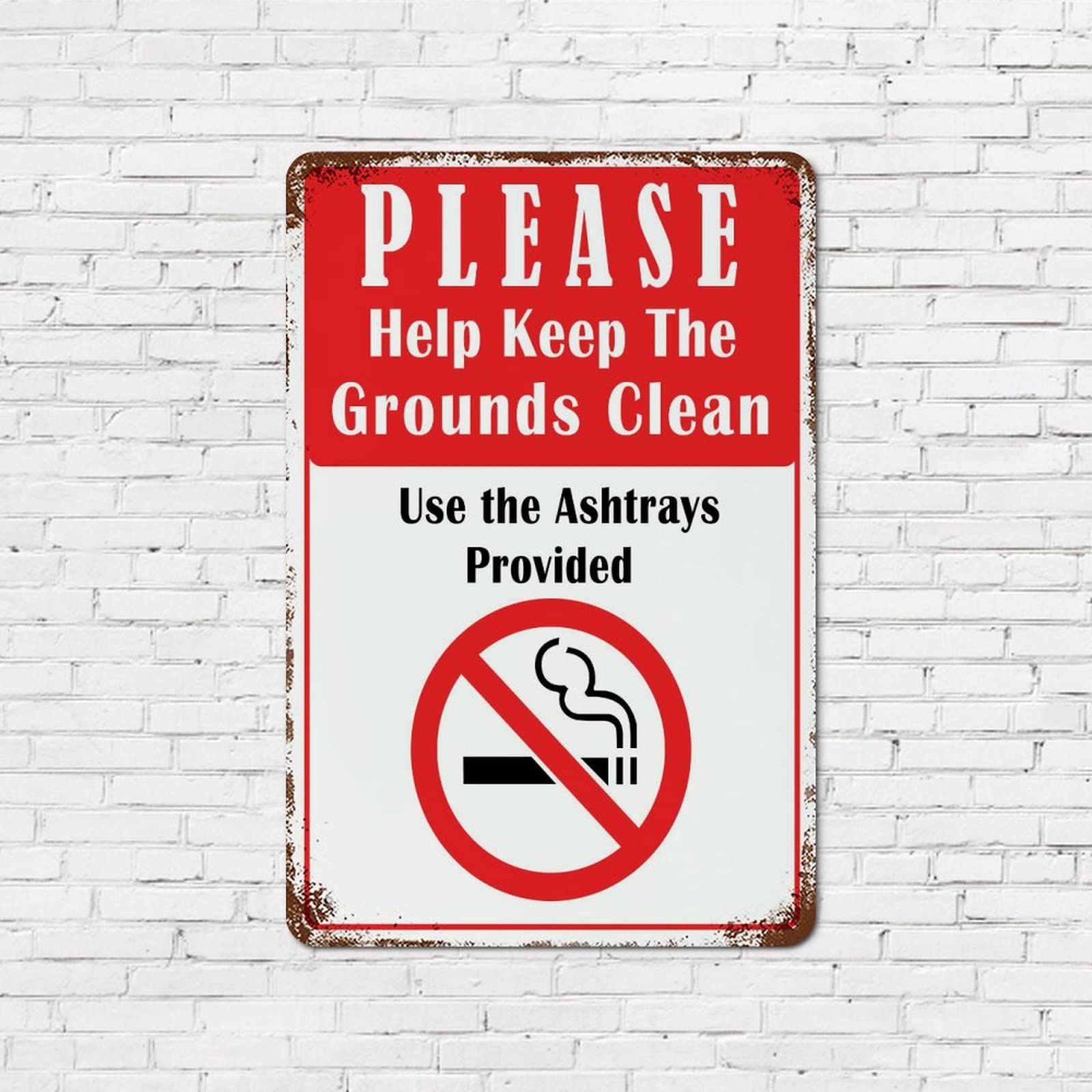 Vintage Style Rustin Tin Sign Please Help Keep The Grounds Clean Use The Ashtrays Provided Aluminum Metal Sign Plaque Poster 8X12 Inches