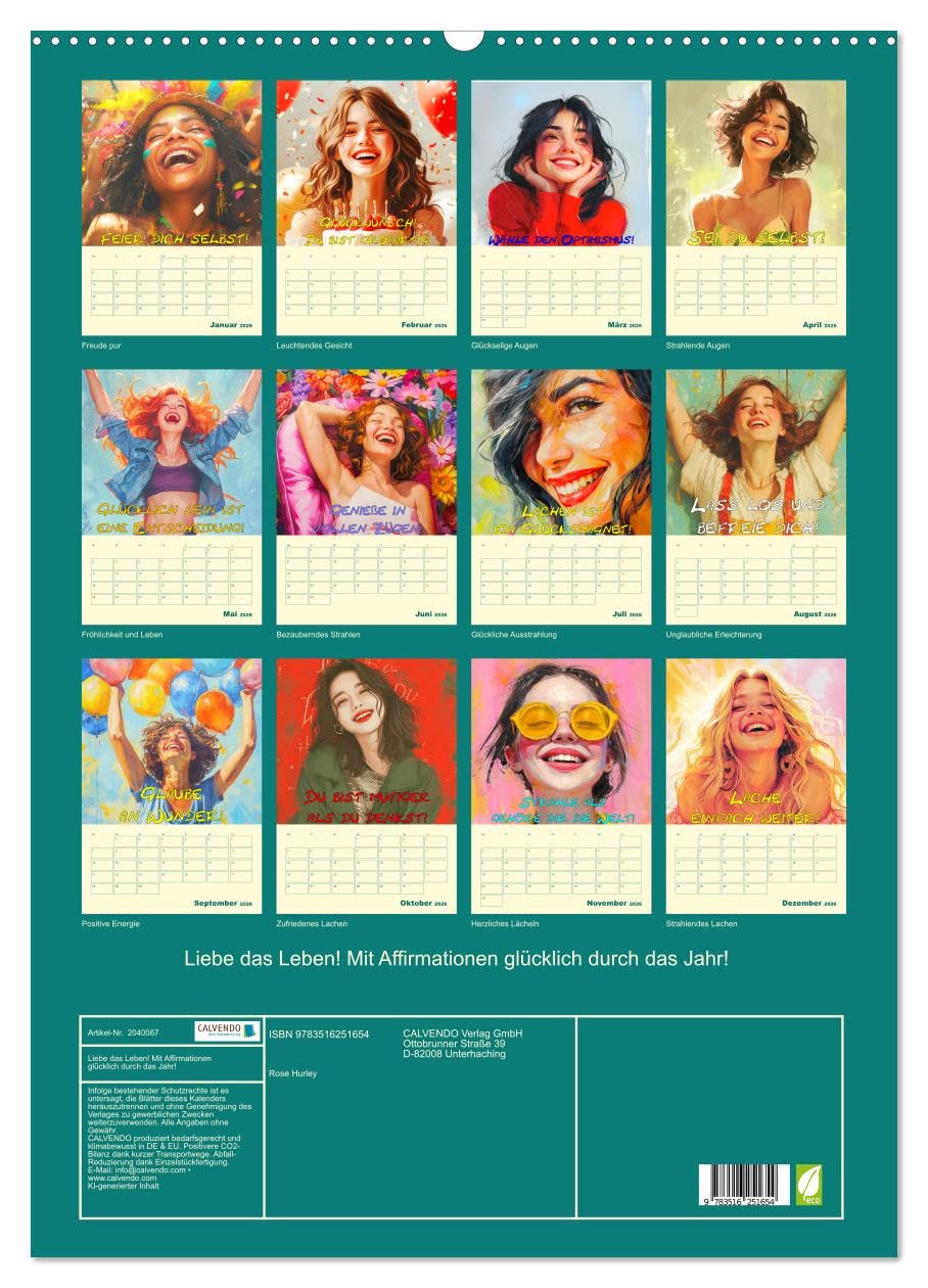 Liebe das Leben! Mit Affirmationen glücklich durch das Jahr! (Wandkalender 2026 DIN A2 hoch), CALVENDO Monatskalender: Mit positiver Lebenseinstellung ... auf die Sprünge helfen (CALVENDO Gesundheit)