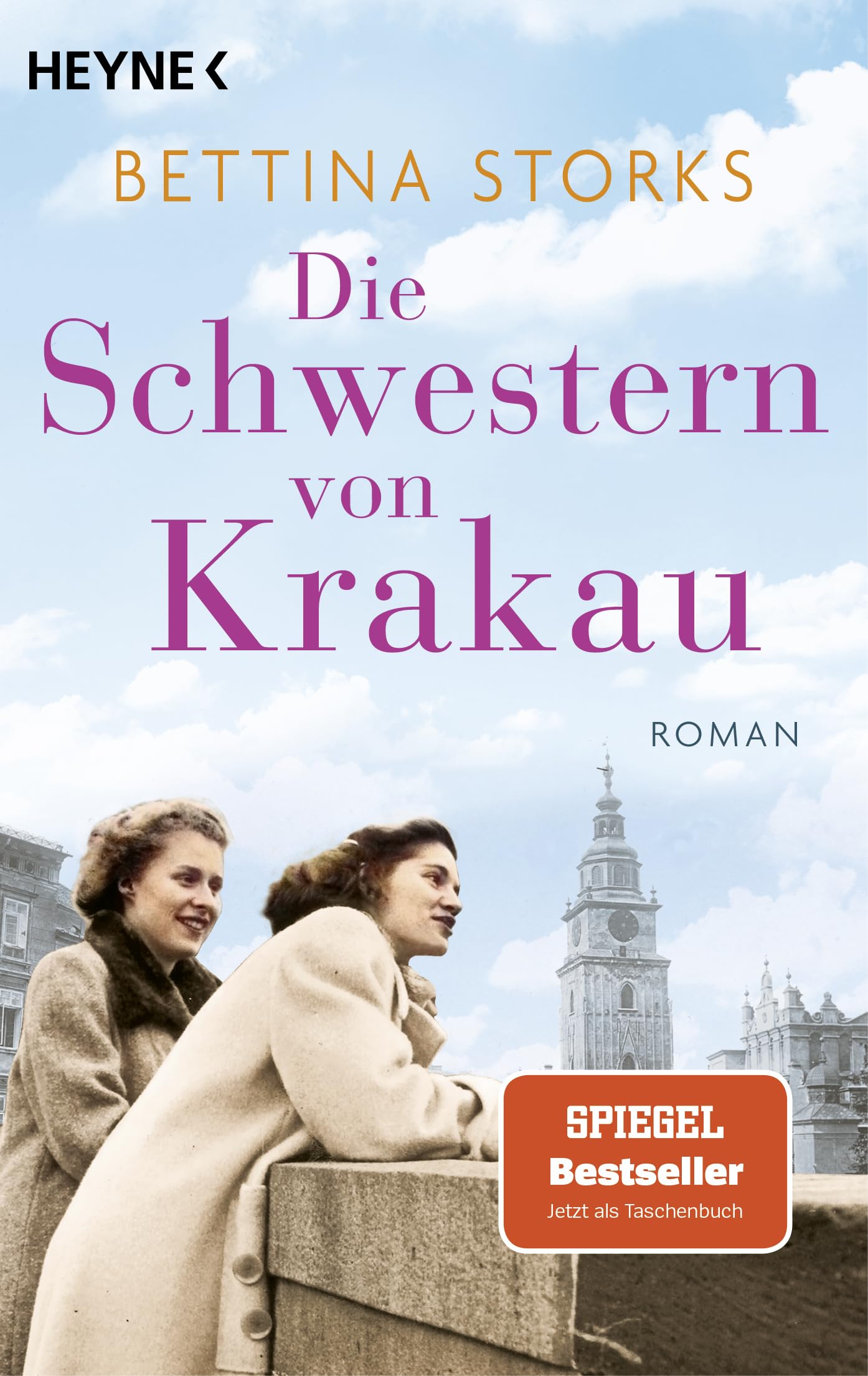 Die Schwestern von Krakau: Roman