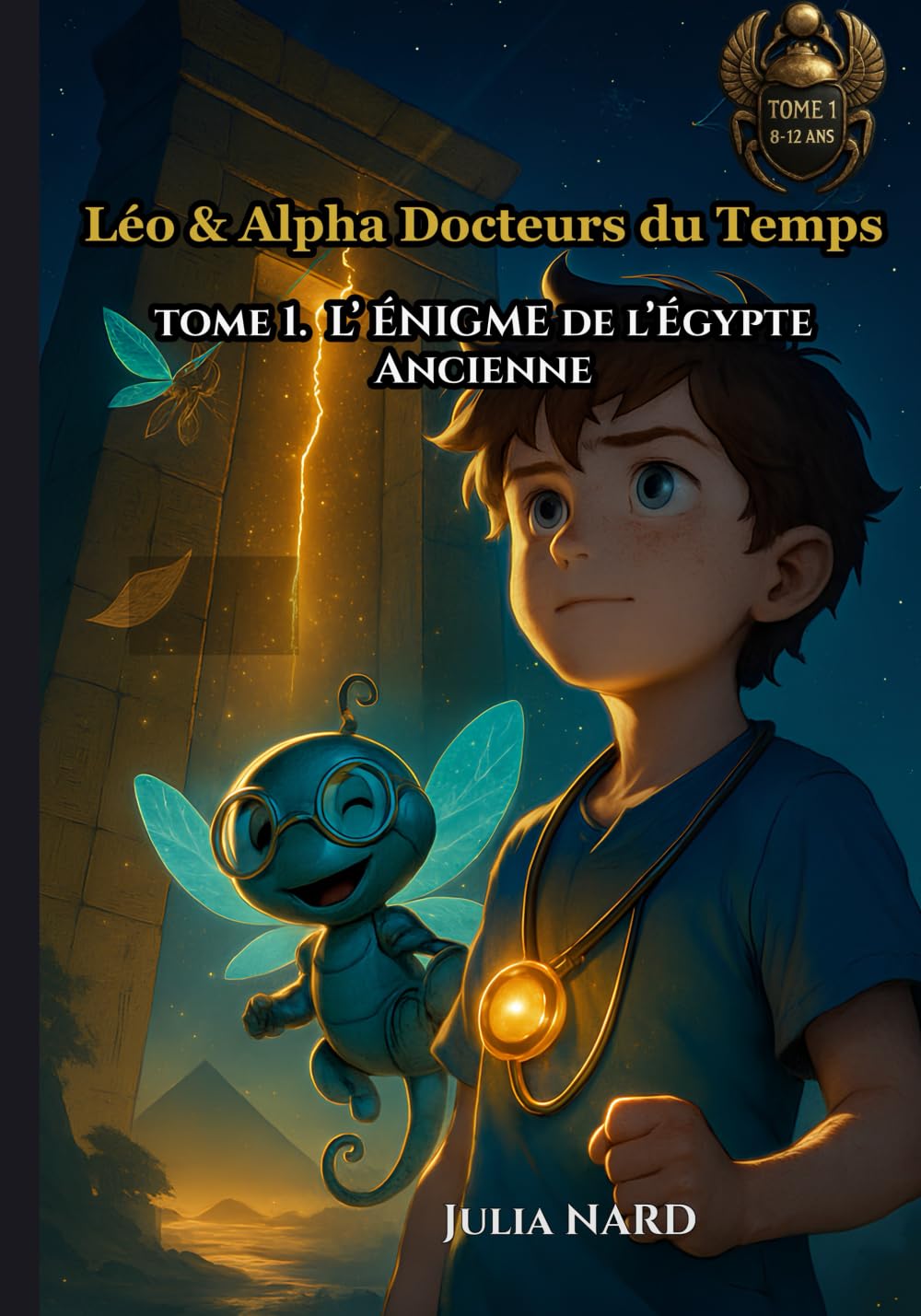 Léo & Alpha – Docteurs du Temps: L’aventure qui fait aimer la médecine