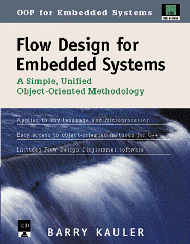 Flow Design for Embedded Systems: A Simple, Unified Object-oriented ...