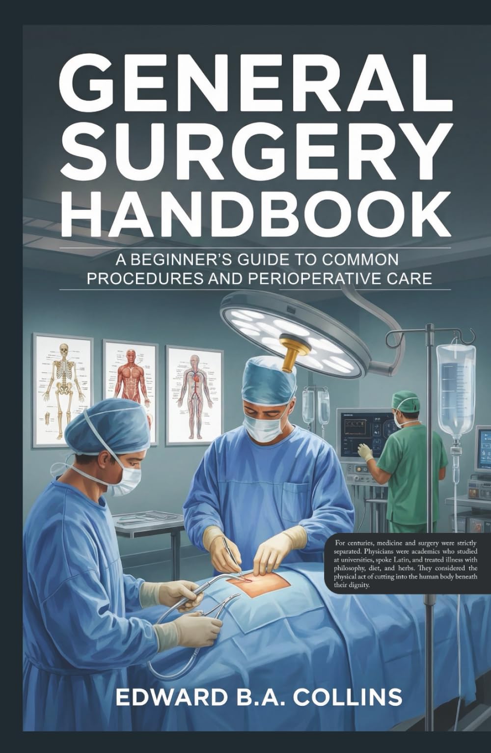 General Surgery Handbook: A Beginner's Guide to Common Procedures and Perioperative Care (Medical Handbook for Beginners)