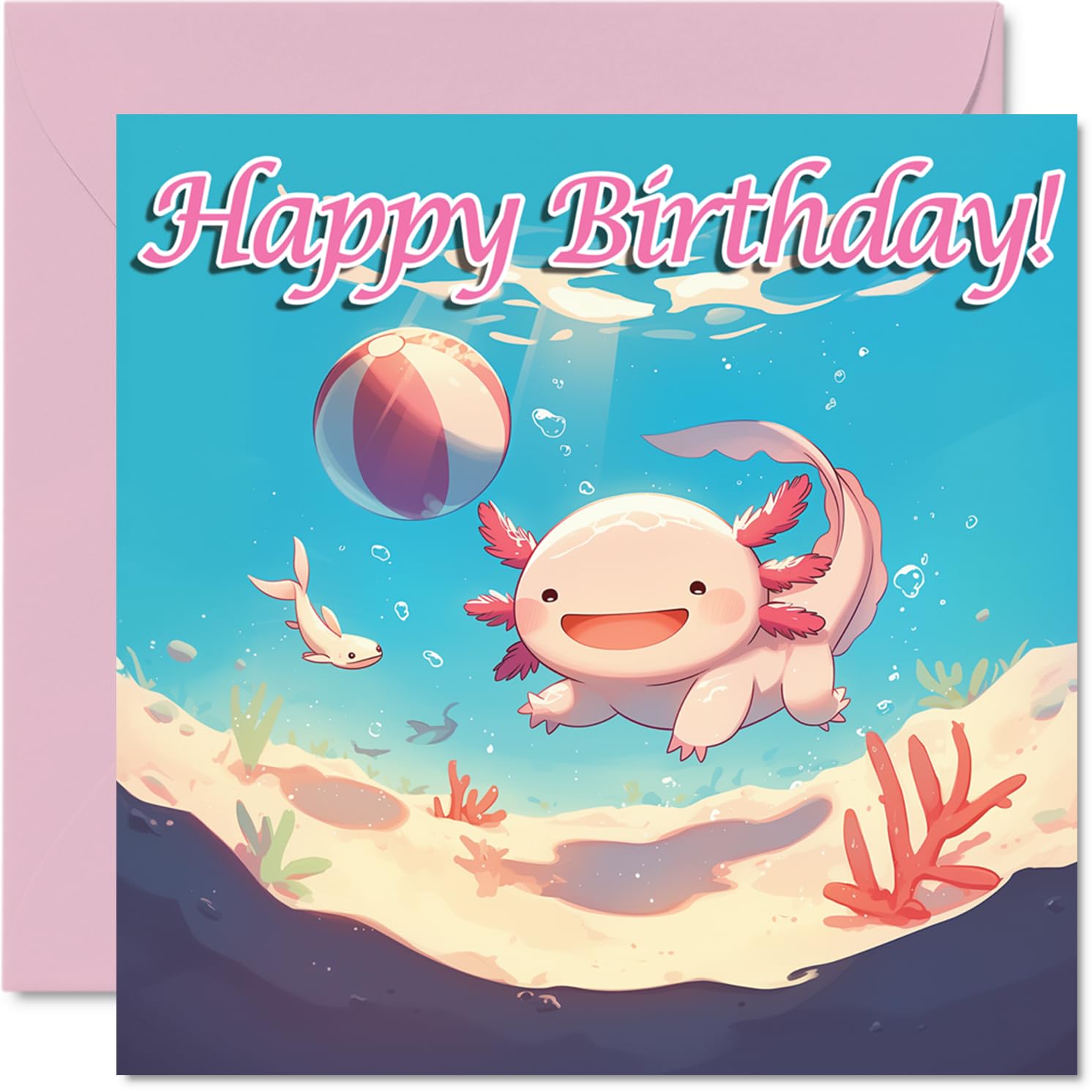 Axolotl Birthday Cards - Beach Ball - Happy Birthday Card for Son Daughter Brother Sister Grandson Granddaughter Niece Nephew Cousin, 145mm Bday Greeting Cards