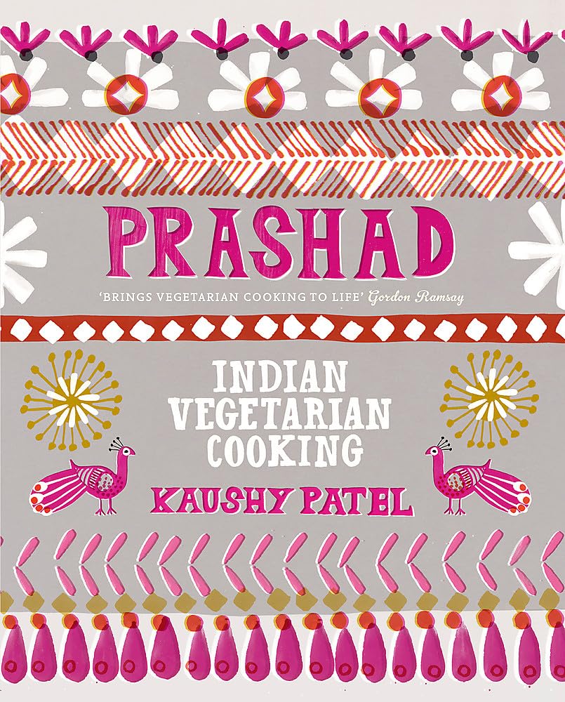 Vegetarian Indian Cooking: Prashad