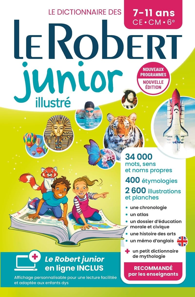 Le Robert Junior Illustre et son dictionnaire en ligne: Ilustrated French Dictionary for Primary School with free access to the online dictionary (Le Robert Scolaire)
