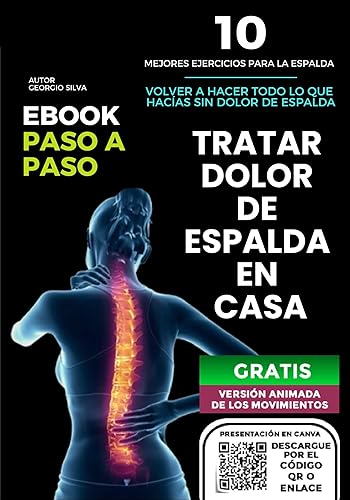 Tratar el Dolor de Espalda en Casa Os 10 Mejores Ejercicios del Mundo (Spanish Edition)