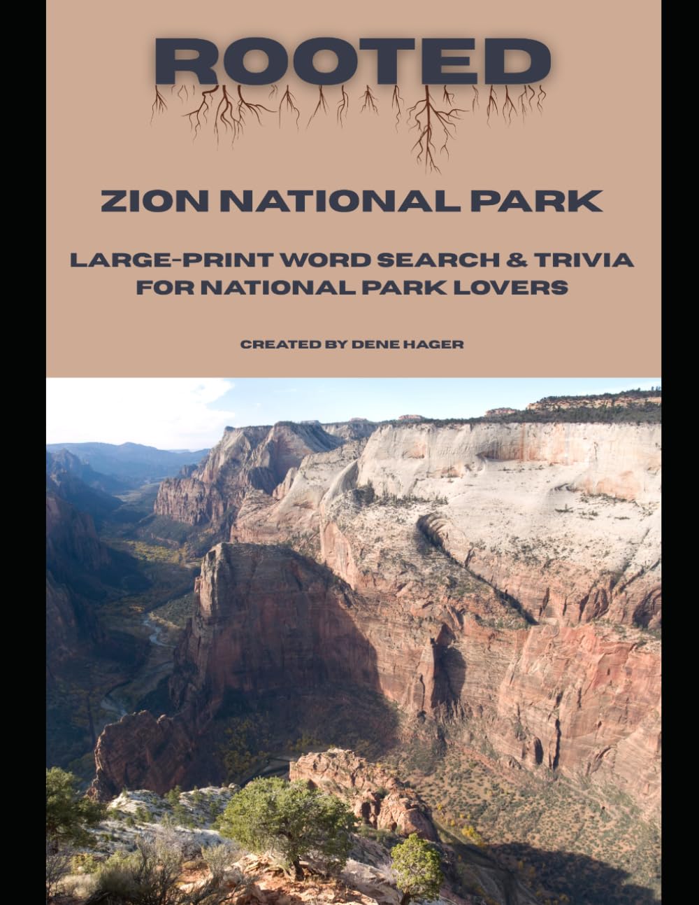 Rooted: Zion National Park: Large‑Print Word Search & Trivia for National Park Lovers (National Parks Trivia & Word Search)