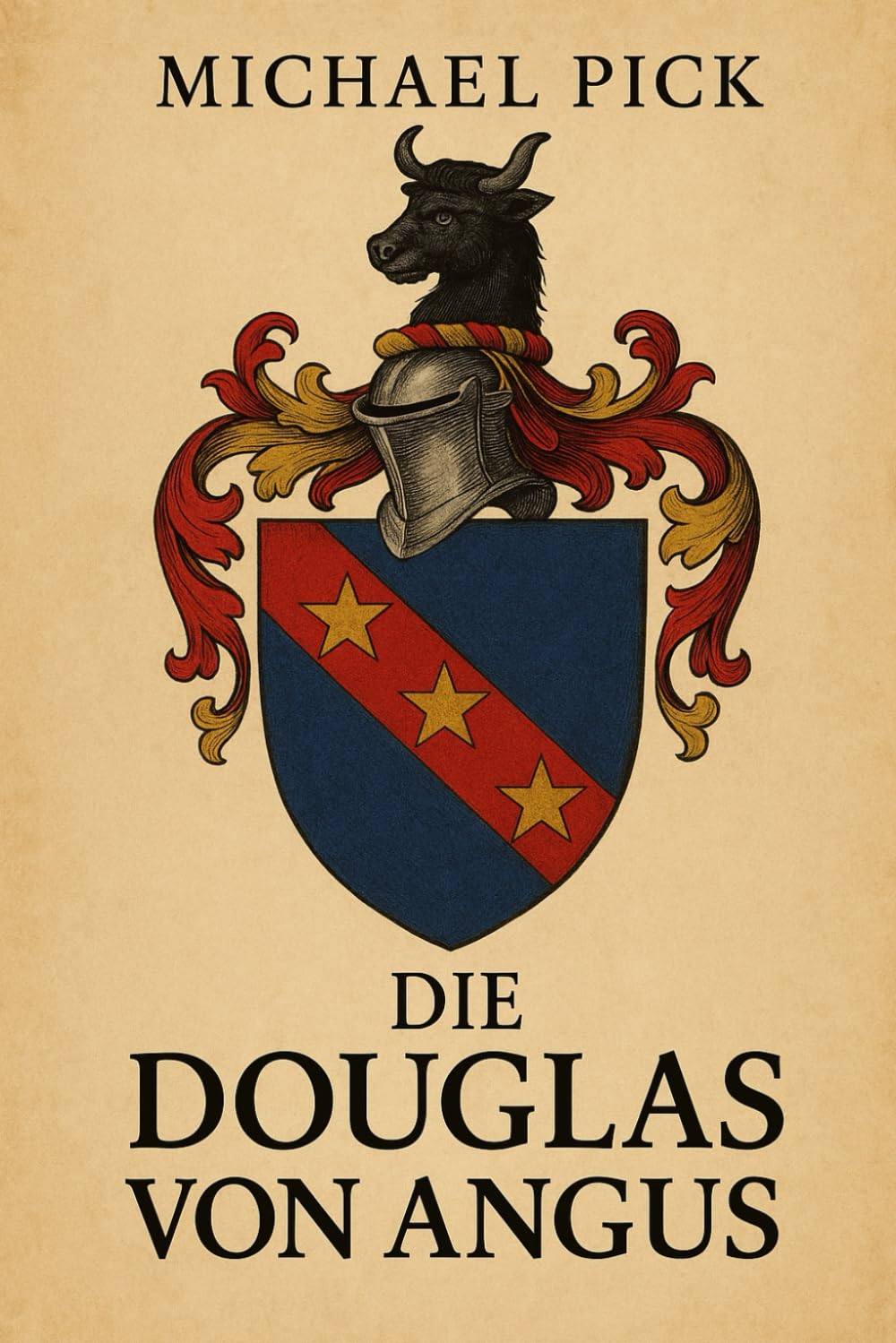 Die Douglas of Angus (German Edition) Paperback – July 4, 2018