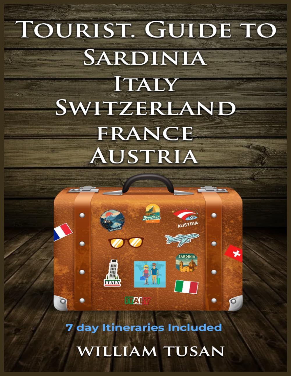 TOURIST. GUIDE TO SARDINIA ITALY SWITZERLAND FRANCE AUSTRIA