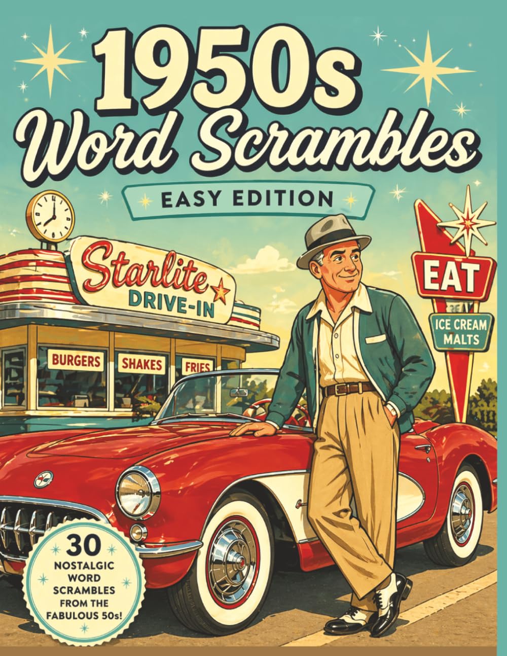 1950s Word Scramble Book - Easy Edition: 30 Nostalgic Word Scramble Puzzles + Bonus Mini Crosswords & Fun Facts | Large Print 8.5 x 11 Retro Puzzle ... Game (Large Print Jumble Word Scramble Books)