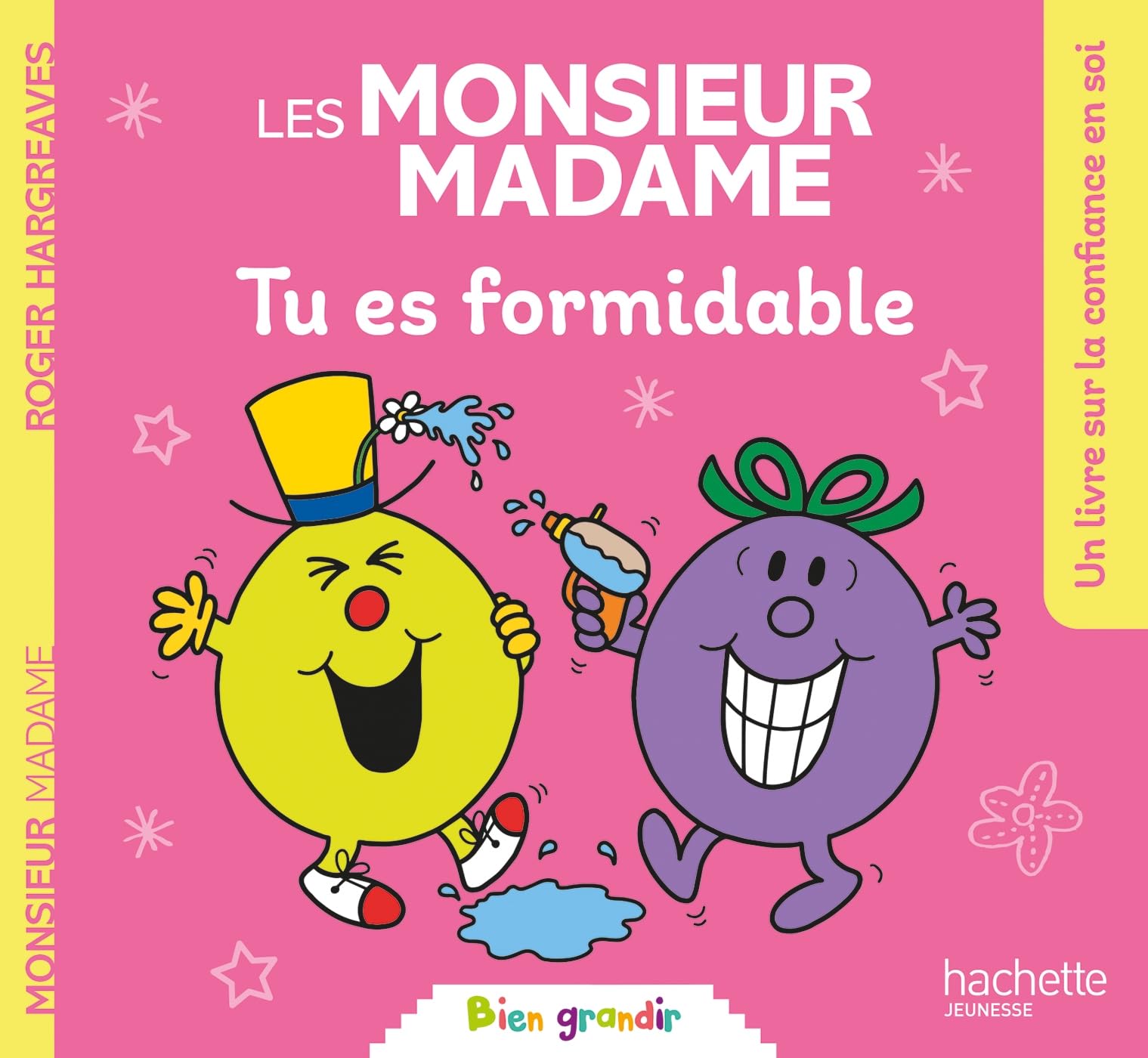 Les Monsieur Madame - Tu es formidable: Collection Bien grandir