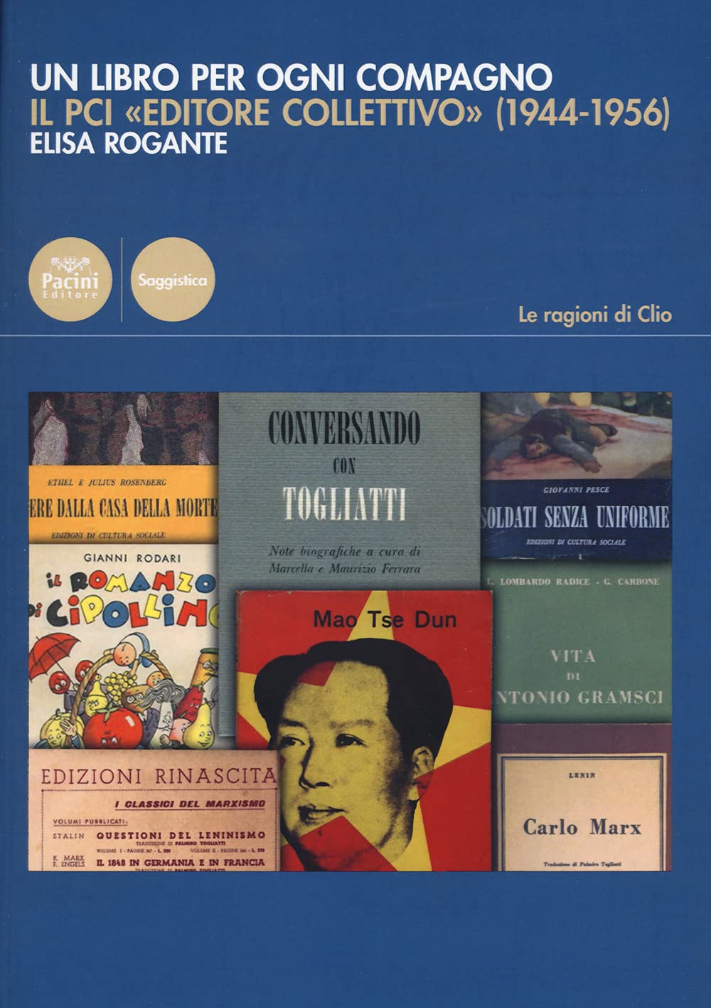 Un Libro Per Ogni Compagno. Il Pci «Editore Collettivo» (1944-1956) - 4