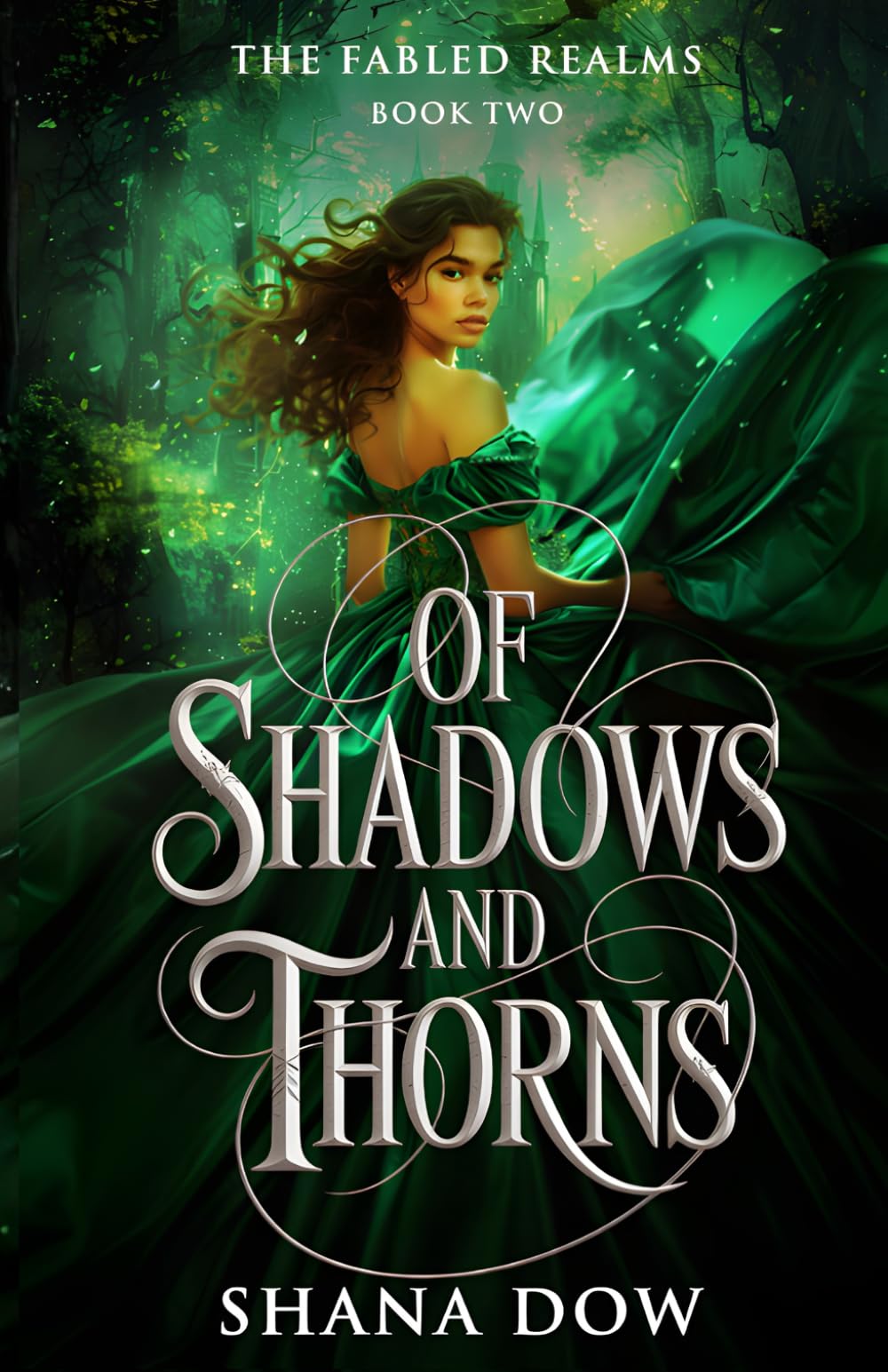 Of Shadows and Thorns: The Fabled Realms, Book Two