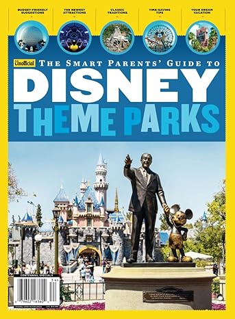 The Smart Parents' Guide to Disney Theme Parks-Wow! eBook