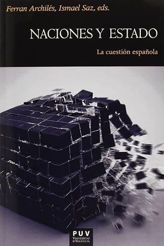 Naciones y estado: La cuestión española: 164 (Història)