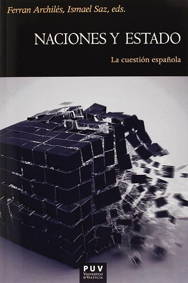 Naciones y Estado: La Cuestion Española