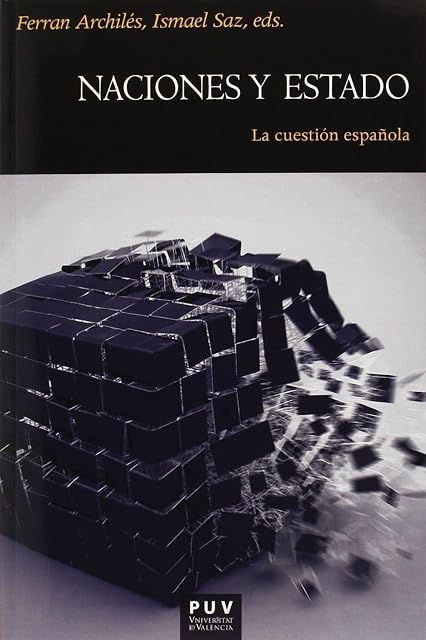 Portada de Naciones y Estado: La Cuestion Española